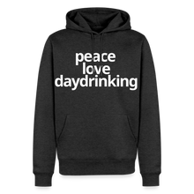 Peace Love Daydrinking Hoodie - heather anthracite