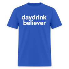 Daydrink Believer t-shirt: Spreading the gospel of bottomless since brunch began. - royal blue