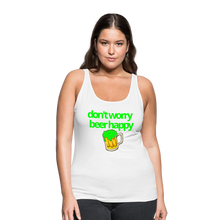 Don't Worry Beer Happy Women's Tank - white
