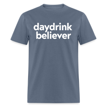 Daydrink Believer t-shirt: Spreading the gospel of bottomless since brunch began. - denim