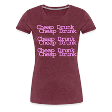 Women's Cheap Drunk T! - heather burgundy
