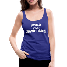 Peace Love Daydrinking Women’s Tank - royal blue