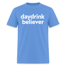 Daydrink Believer t-shirt: Spreading the gospel of bottomless since brunch began. - carolina blue