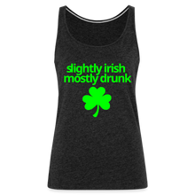 Slightly Irish Mostly Drunk Women's Tank - charcoal grey