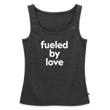 Fueled By Love Women’s Premium Tank Top - heather anthracite