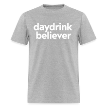 Daydrink Believer t-shirt: Spreading the gospel of bottomless since brunch began. - heather gray