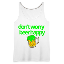 Don't Worry Beer Happy Women's Tank - white