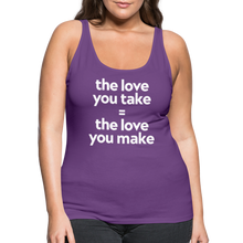 Love you Take Women’s Premium Tank Top - purple