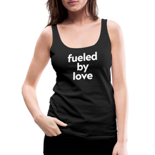 Fueled By Love Women’s Premium Tank Top - black