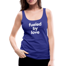 Fueled By Love Women’s Premium Tank Top - royal blue