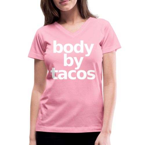 Body by Tacos Women's V-Neck T-Shirt - pink