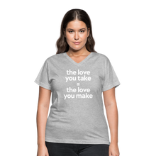 The Love You Take Women's V-Neck T-Shirt - gray