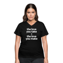 The Love You Take Women's V-Neck T-Shirt - black