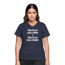 The Love You Take Women's V-Neck T-Shirt - navy