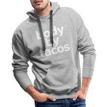 Body By Tacos Hoodie - heather grey