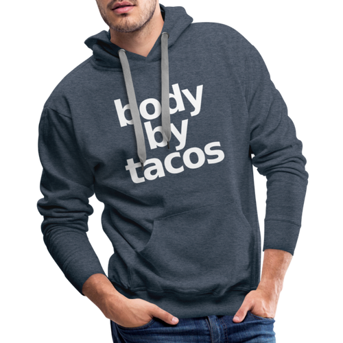 Body By Tacos Hoodie - heather denim