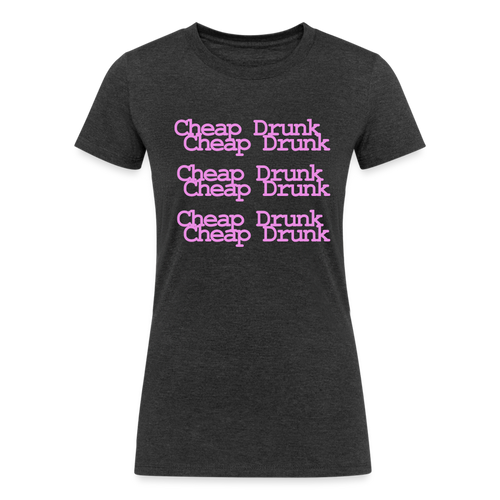 Women's Cheap Drunk T! - heather black