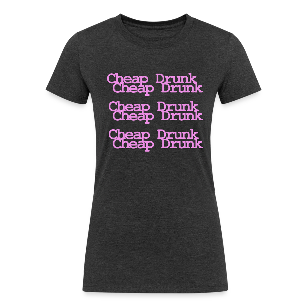 Women's Cheap Drunk T! - heather black